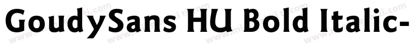 GoudySans HU Bold Italic字体转换